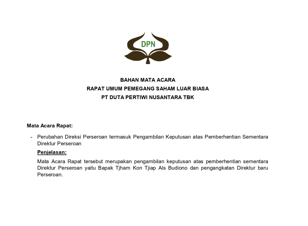 Bahan Mata Acara Rapat Umum Pemegang Saham Luar Biasa PT Duta Pertiwi Nusantara Tbk 2025